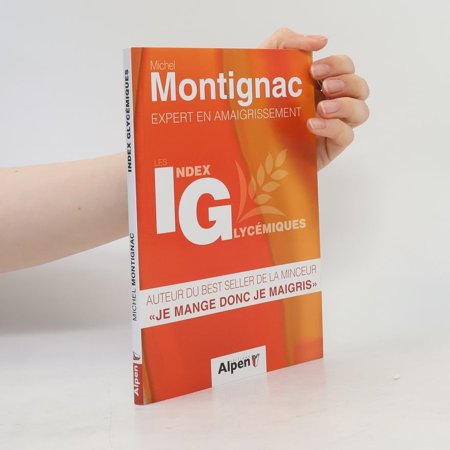 Michel Montignac Les index glycémiques