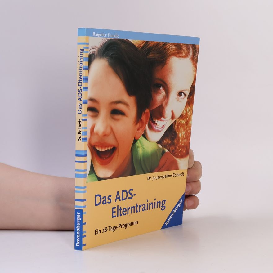 Jo-Jacqueline Eckardt Das ADS-Elterntraining