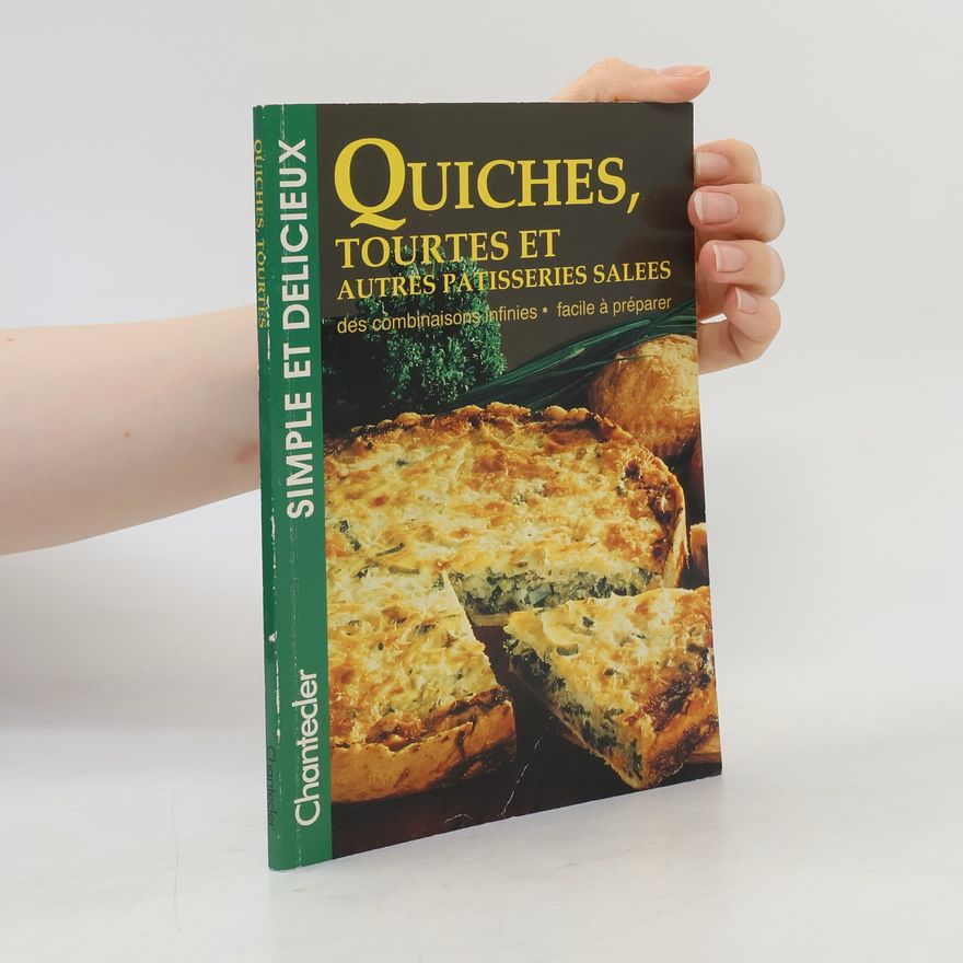 Various authors Quiches, tourtes et autres