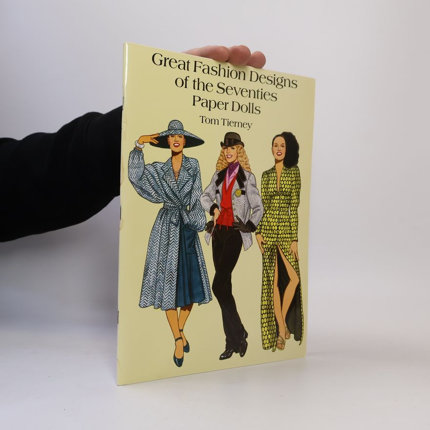 Tom Tierney Great Fashion Designs of the Seventies Paper Dolls