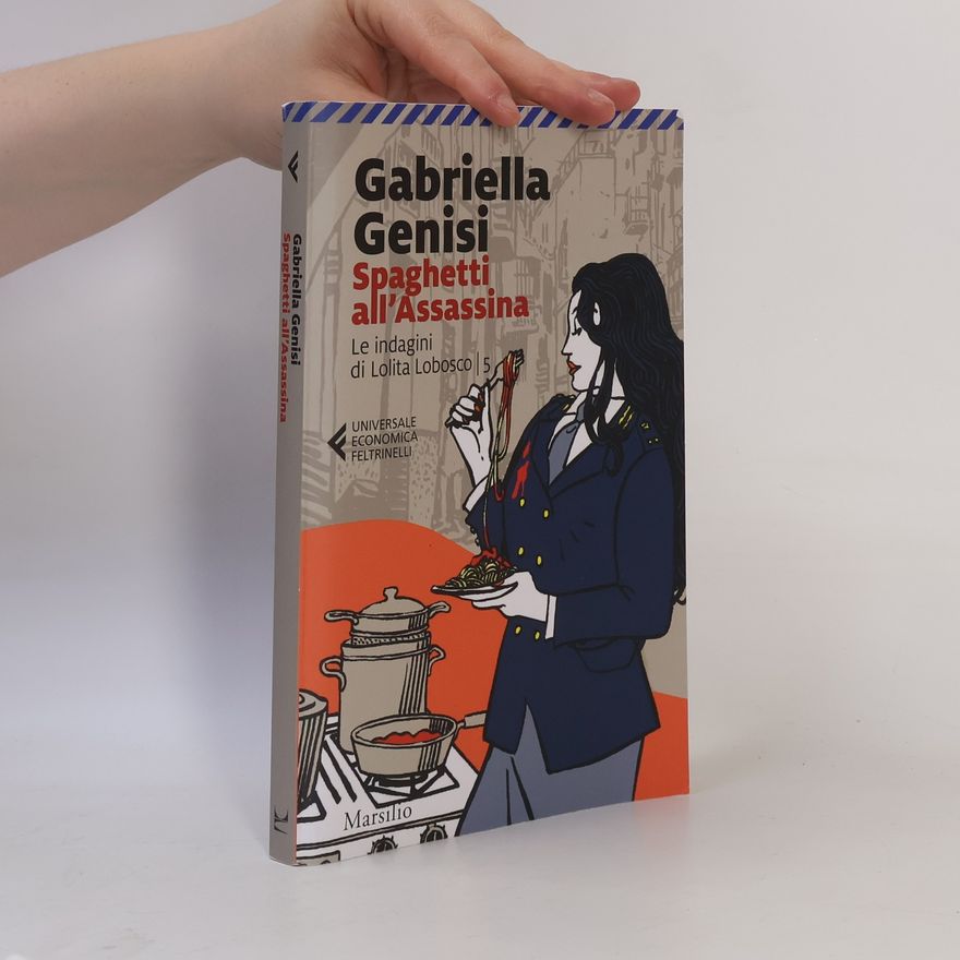 Gabriella Genisi Spaghetti all'Assassina