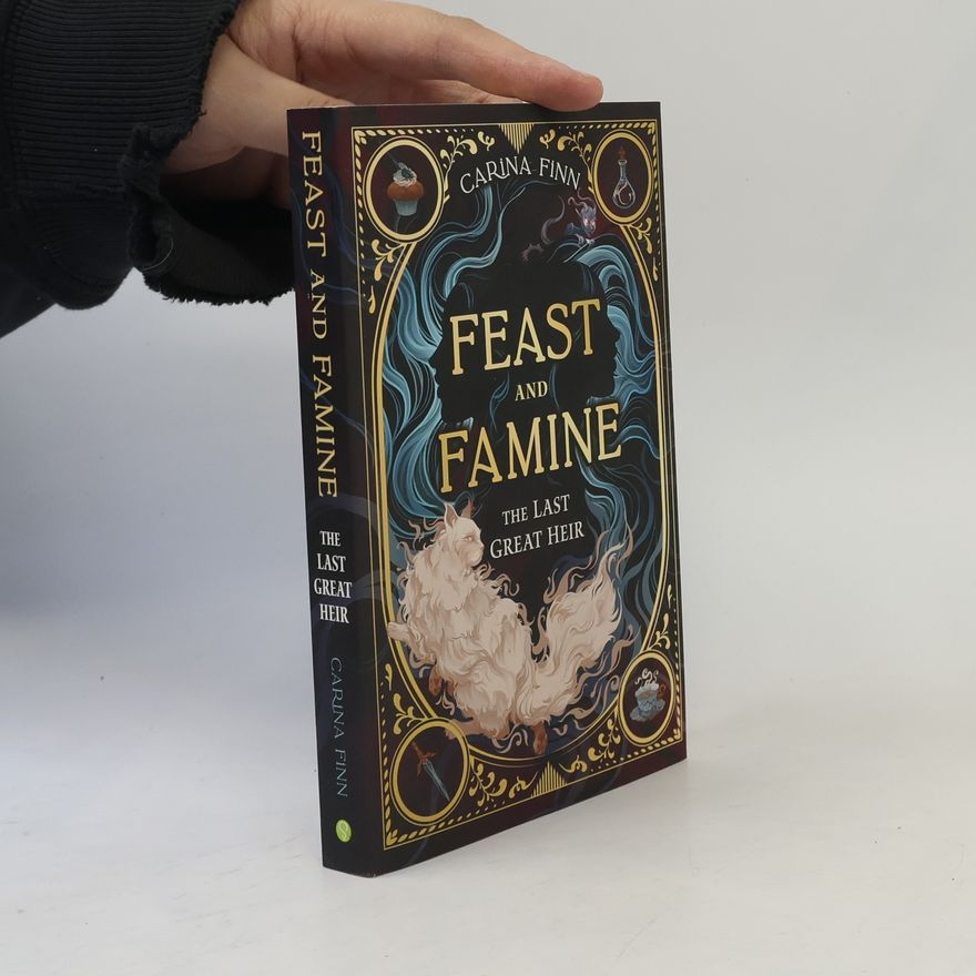 Carina Finn Feast and Famine