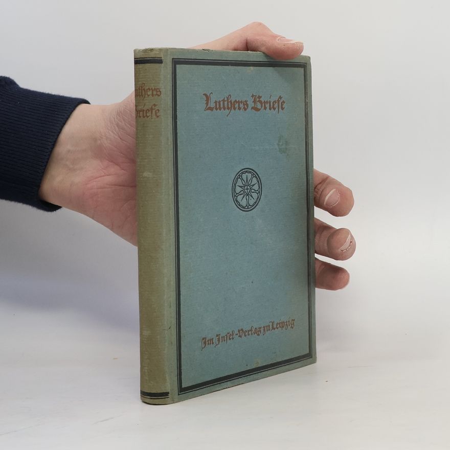 Reinhard Buchwald Luthers Briefe