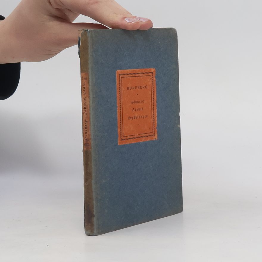 Johan Ludvig Runeberg Fähnrich Stahls Erzählungen
