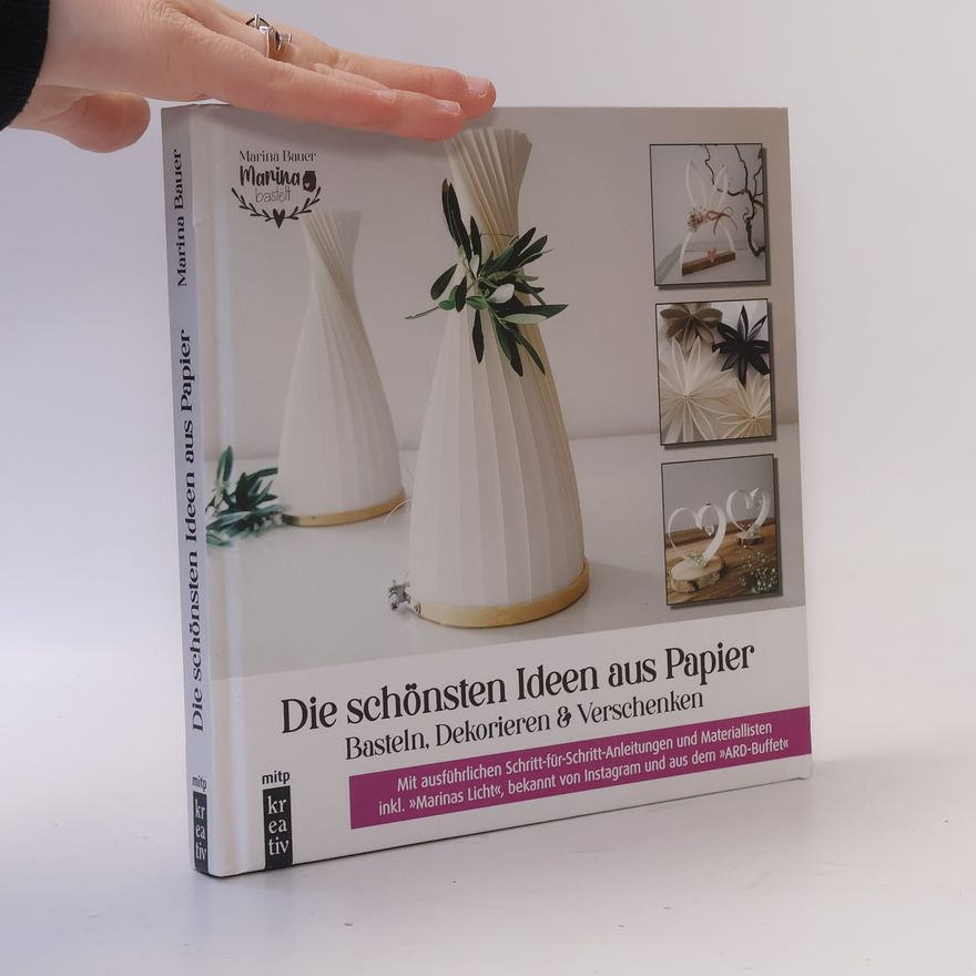 Marina Bauer Die schönsten Ideen aus Papier
