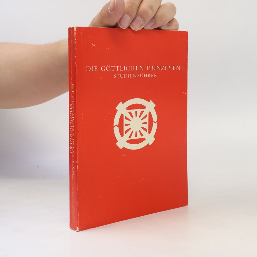 Autorenkollektiv Die göttlichen Prinzipien