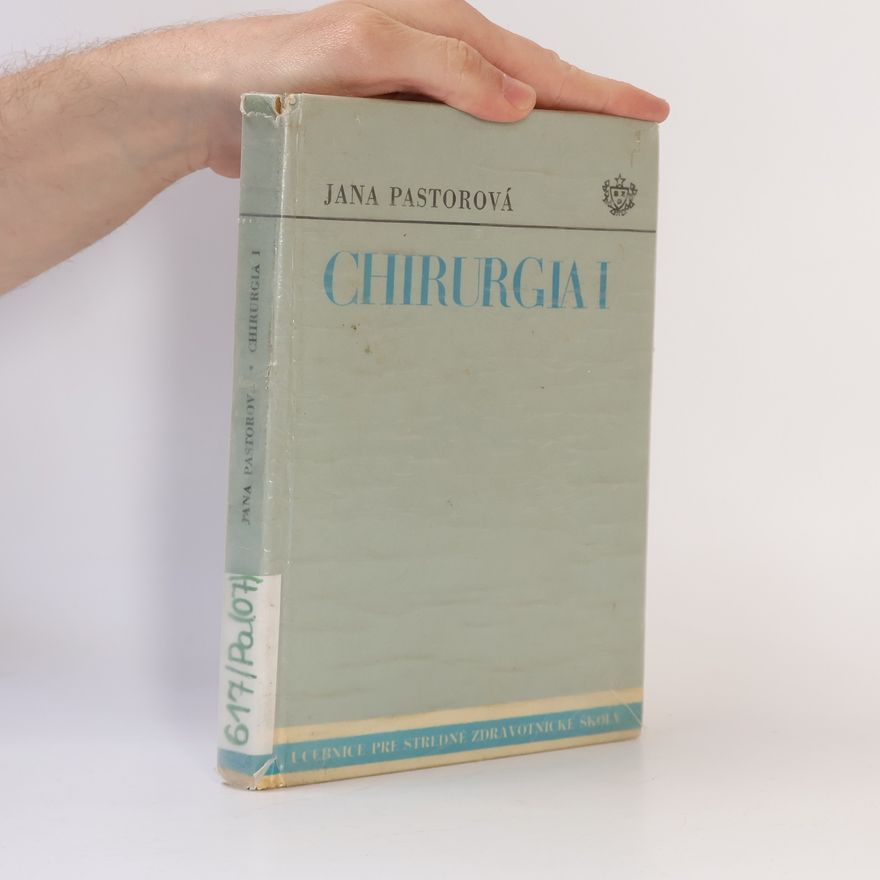 Jana Pastorová Chirurgia I