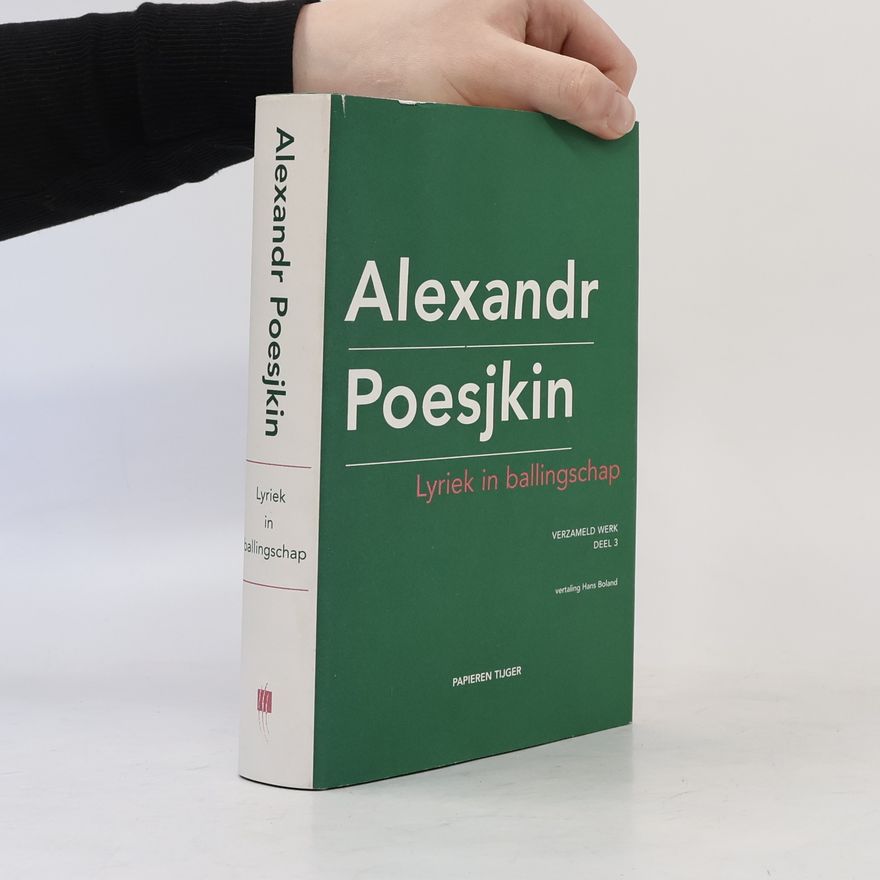 Alexandr Poesjkin Verzameld werk - 3: Lyriek in ballingschap