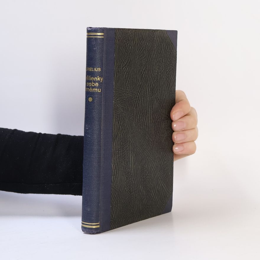 Marcus Aurelius Myšlienky k sebe samému