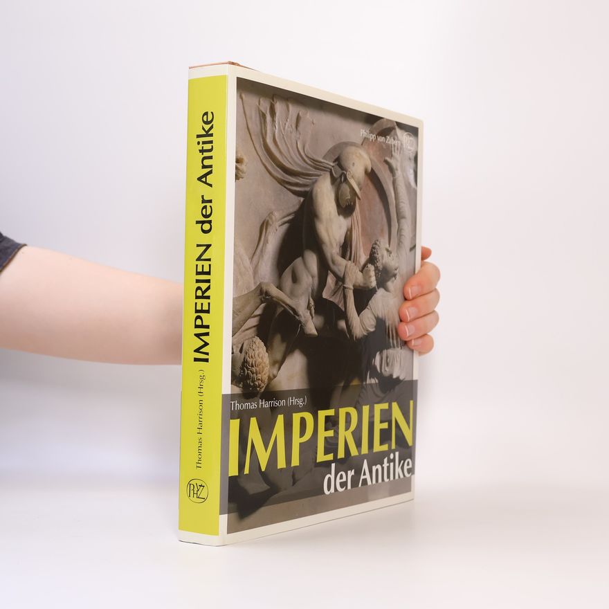 Thomas Harrison Imperien der Antike