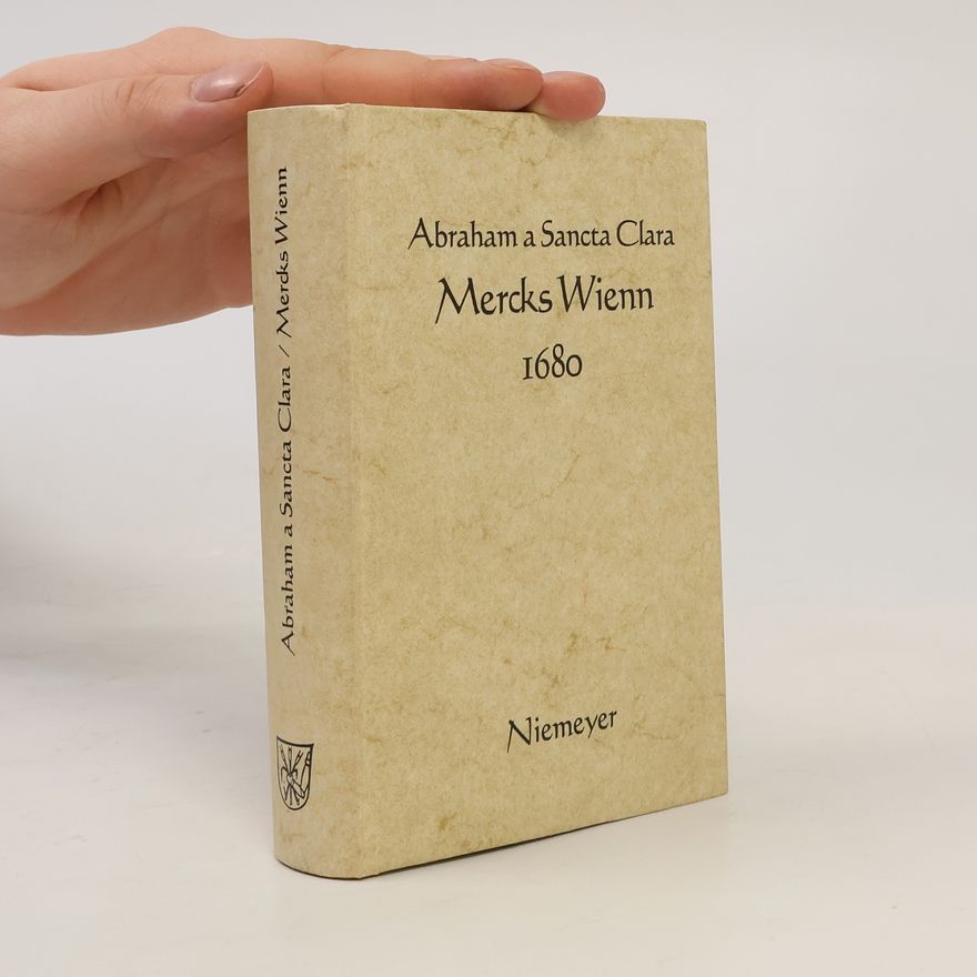 Abraham a Sancta Clara Mercks Wienn