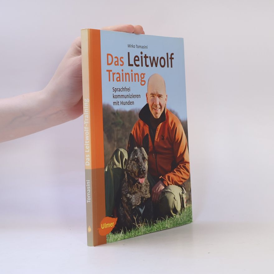 Mirko Tomasini Das Leitwolf-Training