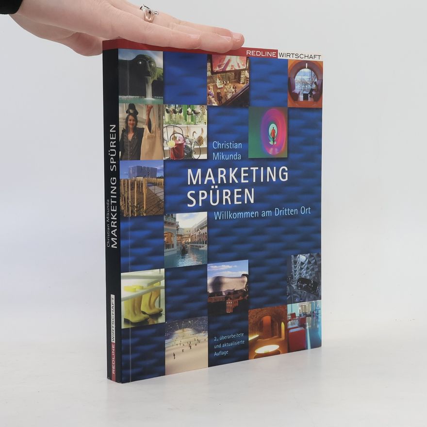 Christian Mikunda Marketing spüren