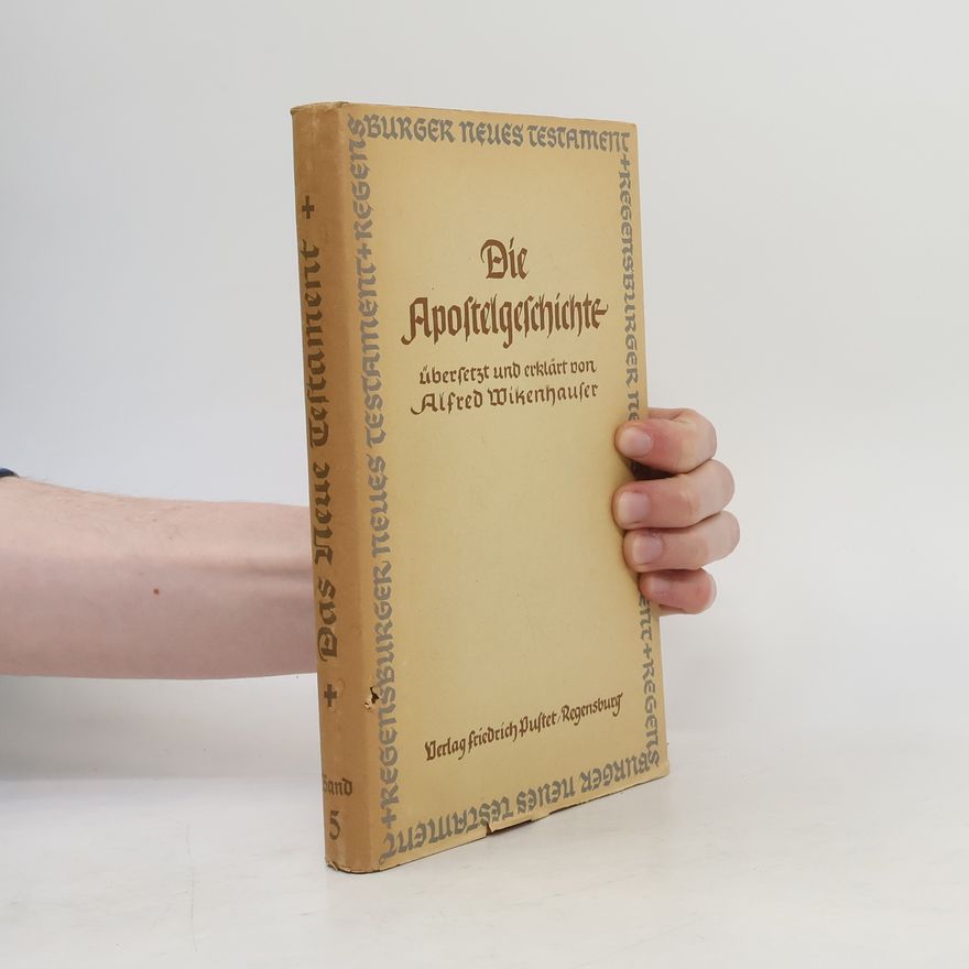 Alfred Wikenhauser Die Apostelgeschichte