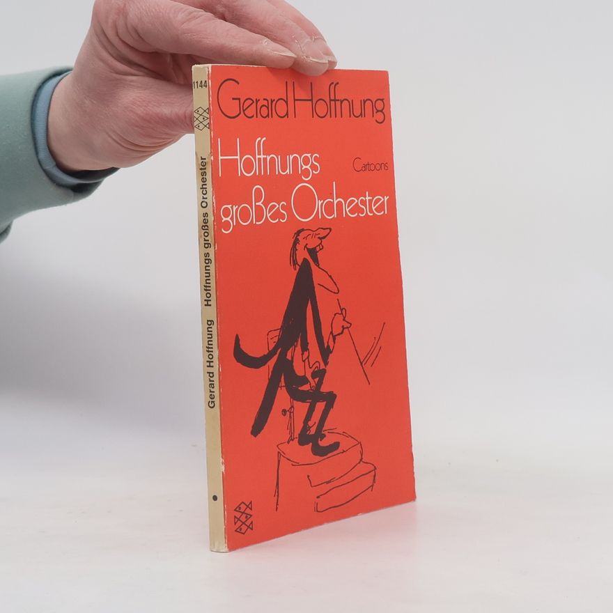 Gerard Hoffnung Hoffnungs großes Orchester