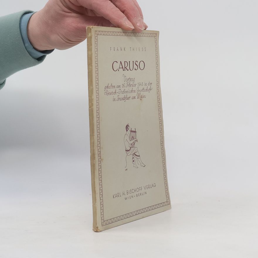 Frank Thiess Caruso
