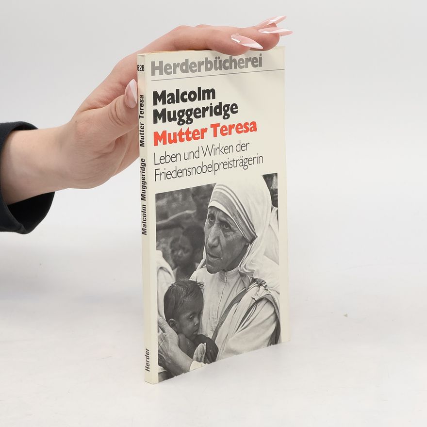 Malcolm Muggeridge Mutter Teresa