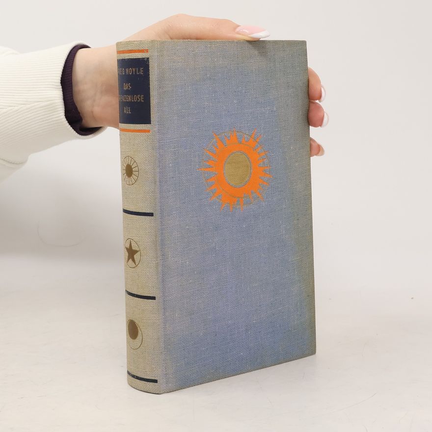 Fred Hoyle Das Grenzenlose All