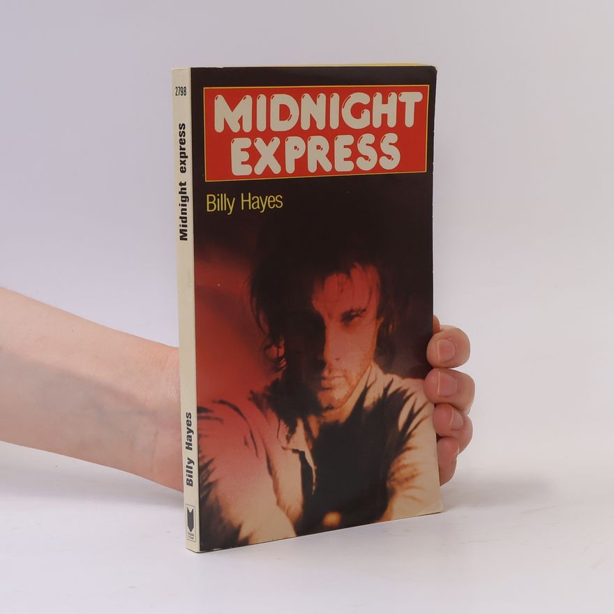 Billy Hayes Midnight Express