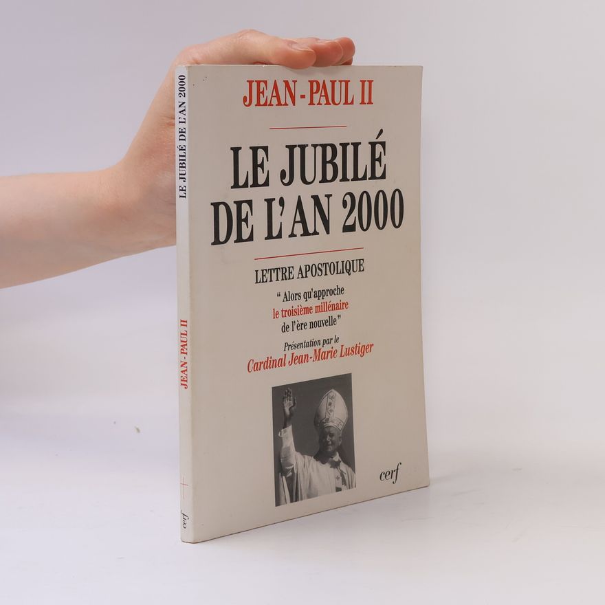 Jean-Paul II Le Jubilé de l'an 2000