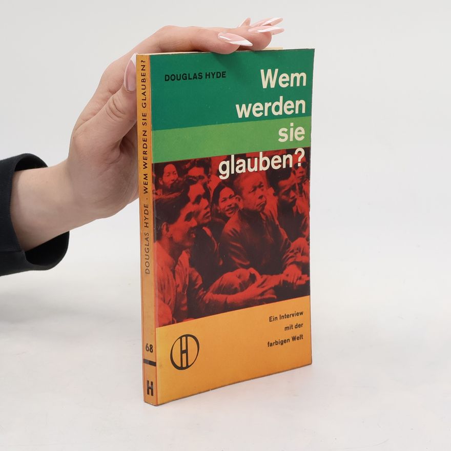 Douglas Arnold Hyde Wem werden sie glauben?