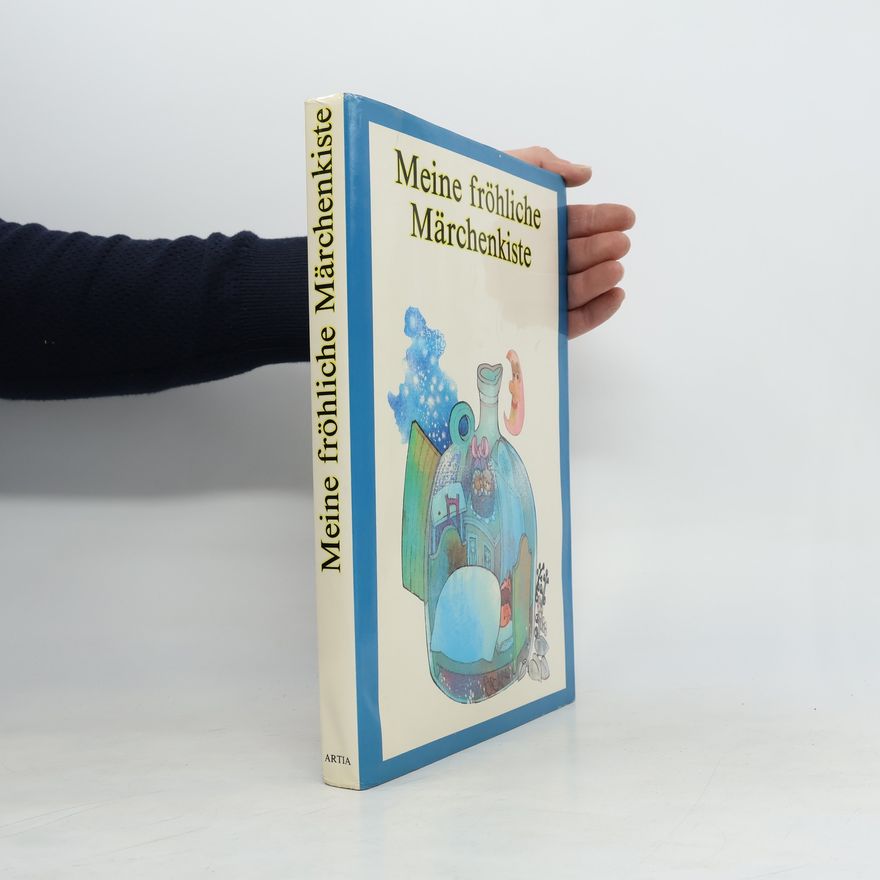 Autorenkollektiv Meine fröhliche Märchenkriste