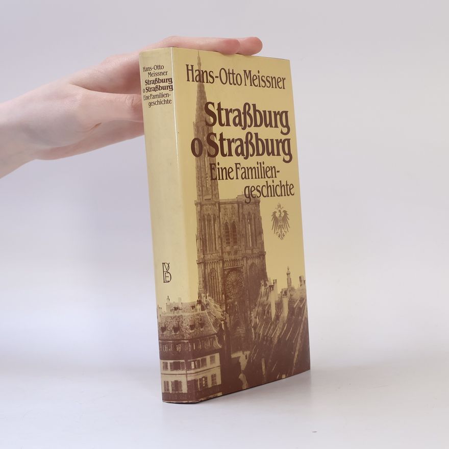 Hans-Otto Meissner Strassburg, o Strassburg