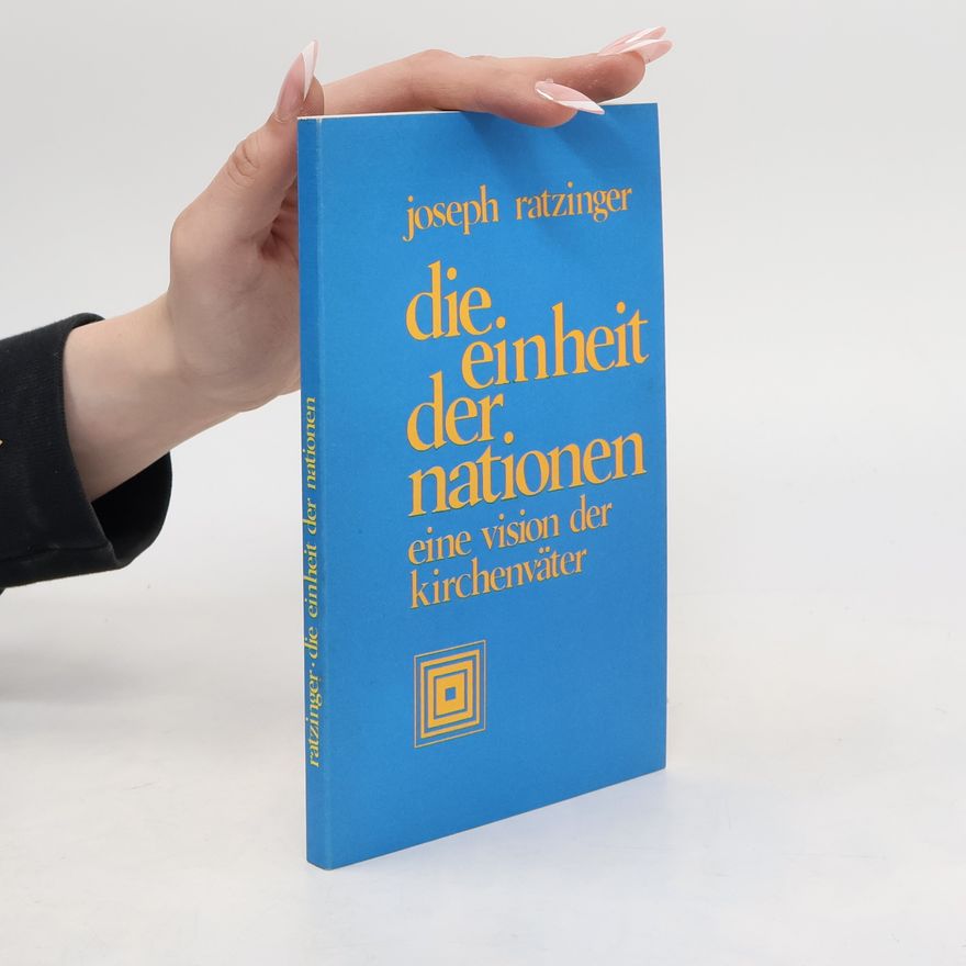 Benedikt XVI. Die Einheit der Nationen