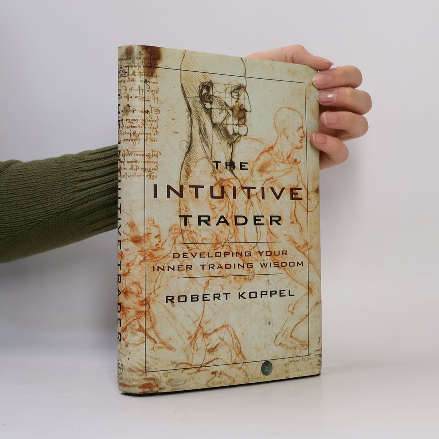Robert Koppel The Intuitive Trader