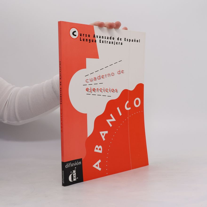 M. Dolores Chamorro Abanico : Curso avanzado de Español Lengua Extranjera : Cuaderno de ejercicios