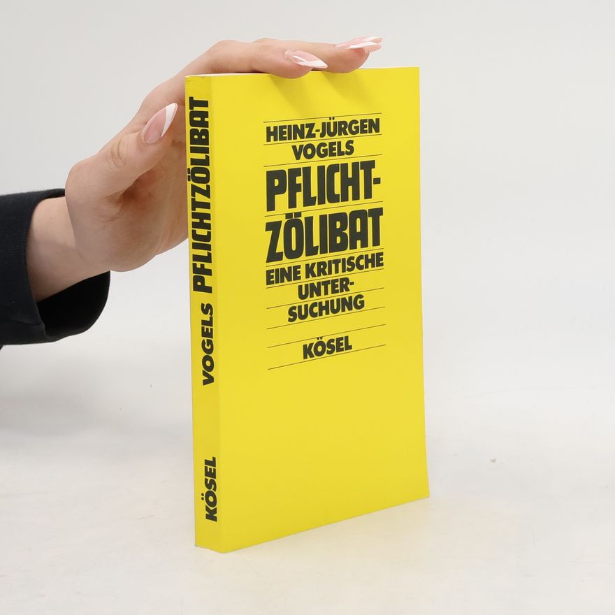 Heinz-Jürgen Vogels Pflicht Zölibat