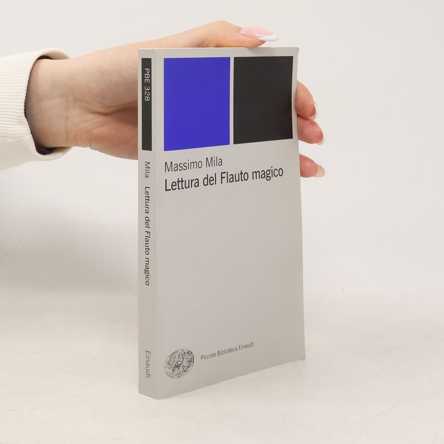 Massimo Mila Lettura del Flauto magico