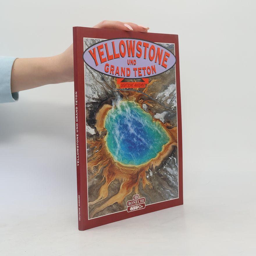 Kolektiv autorů Yellowstone Und Grand Teton