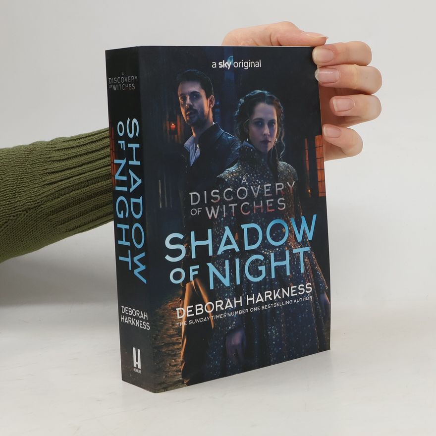 Deborah E. Harkness Shadow of Night