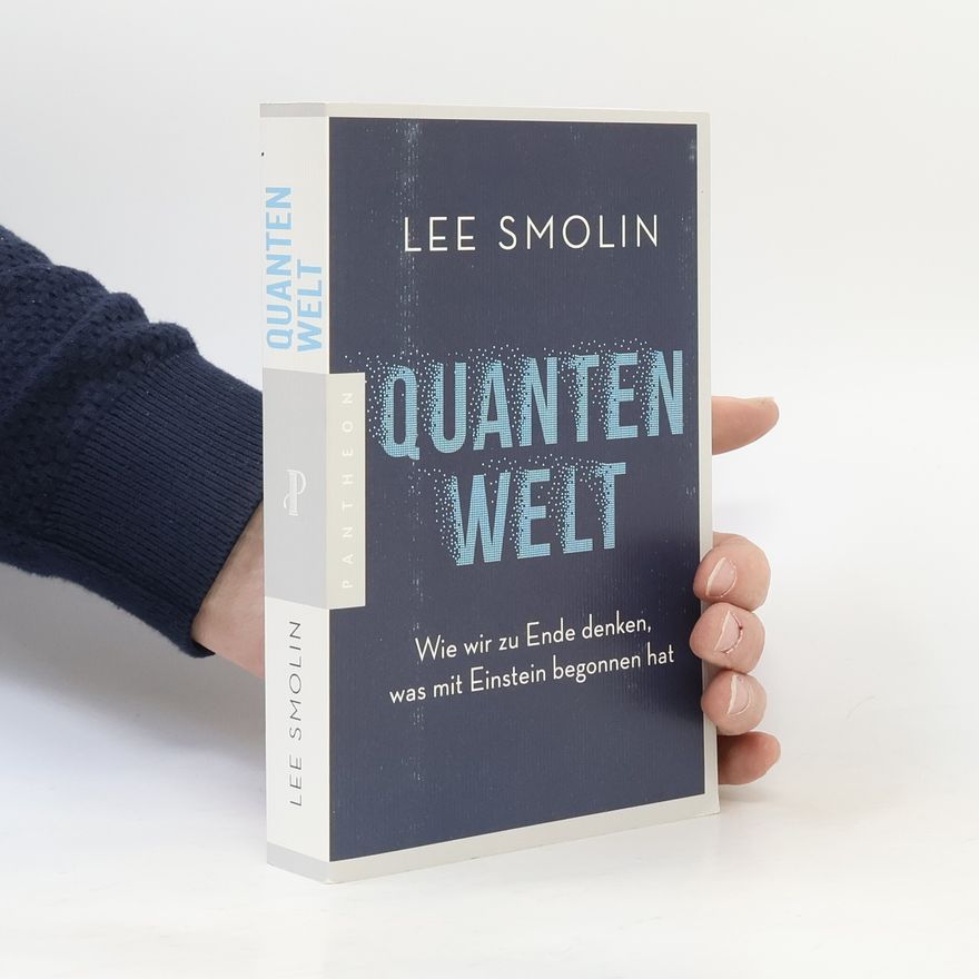 Lee Smolin Quantenwelt