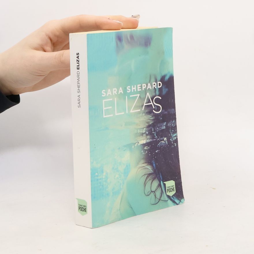 Sara Shepard Elizas