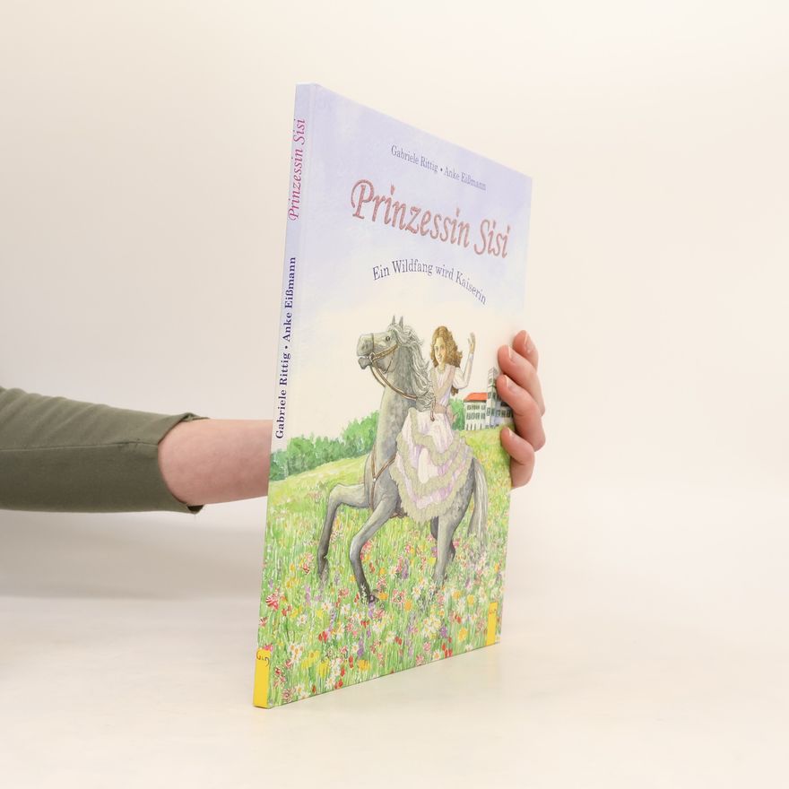 Gabriele Rittig Prinzessin Sisi