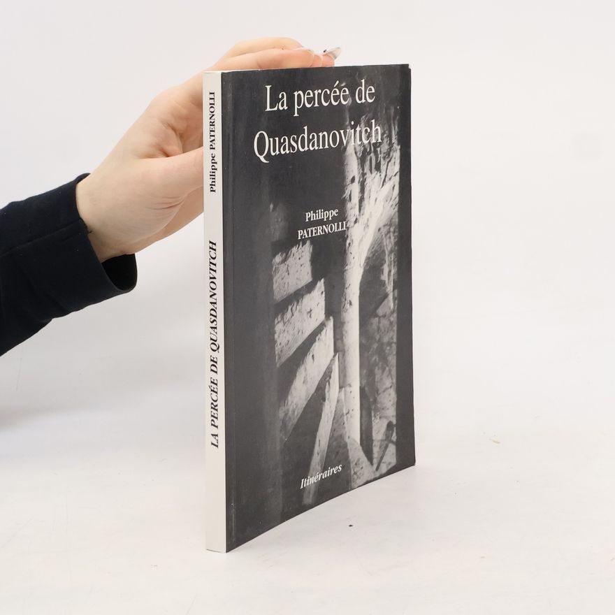 Philippe Paternolli La percée de Quasdanovitch