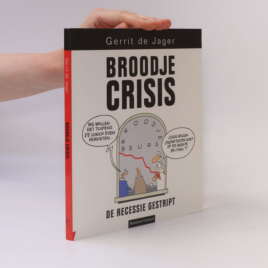 Gerrit de Jager Broodje crisis