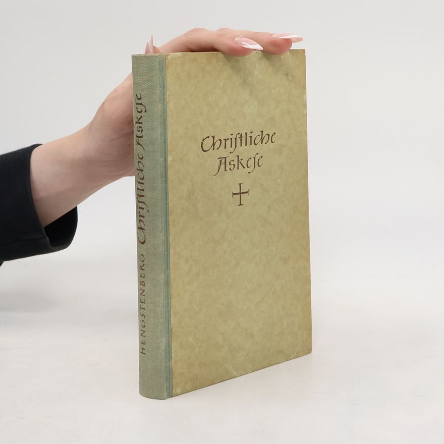 Hans Eduard Hengstenberg Christliche Askese