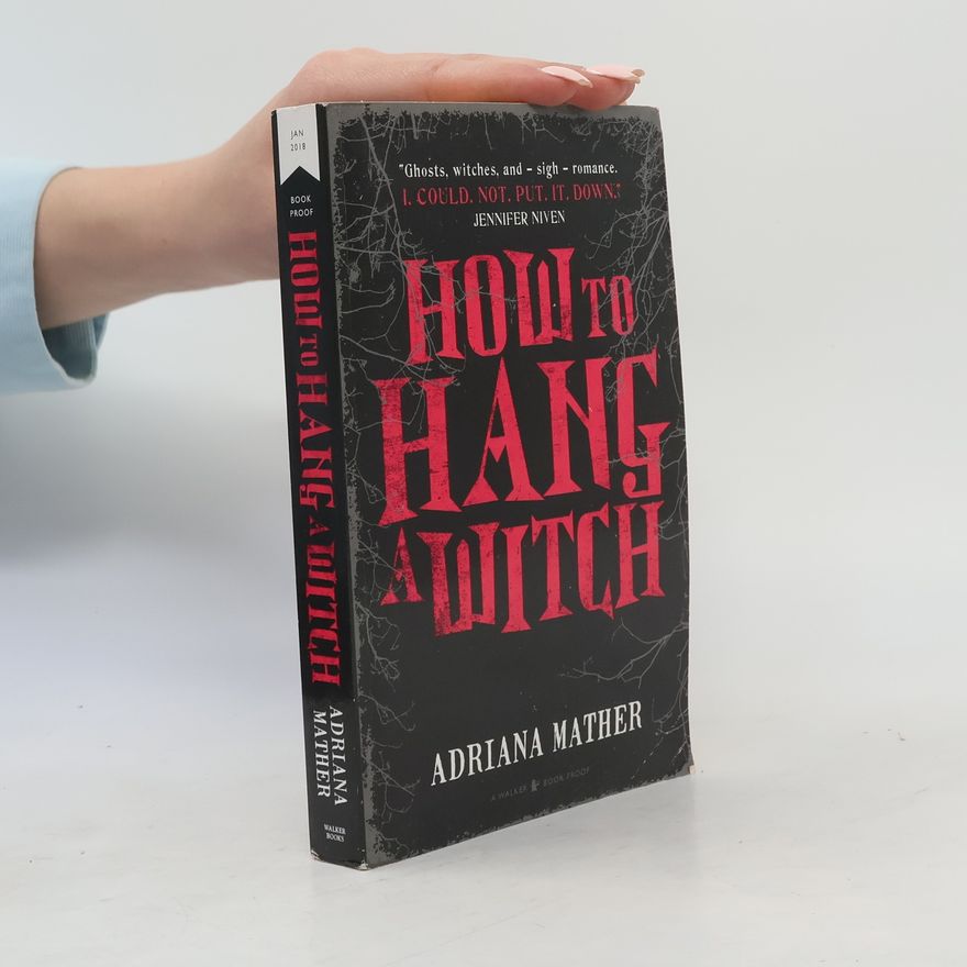 Adriana Mather How to Hang a Witch