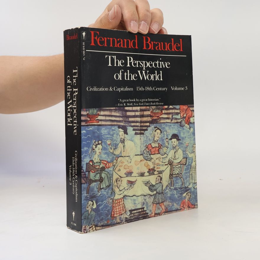 Eric R. Wolf Civilization and Capitalism - 3: The Perspective of the World