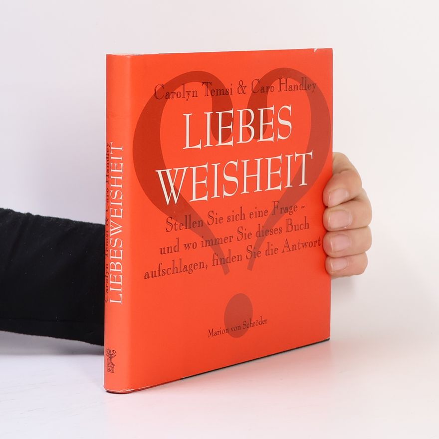 Carolyn Temsi Liebesweisheit.