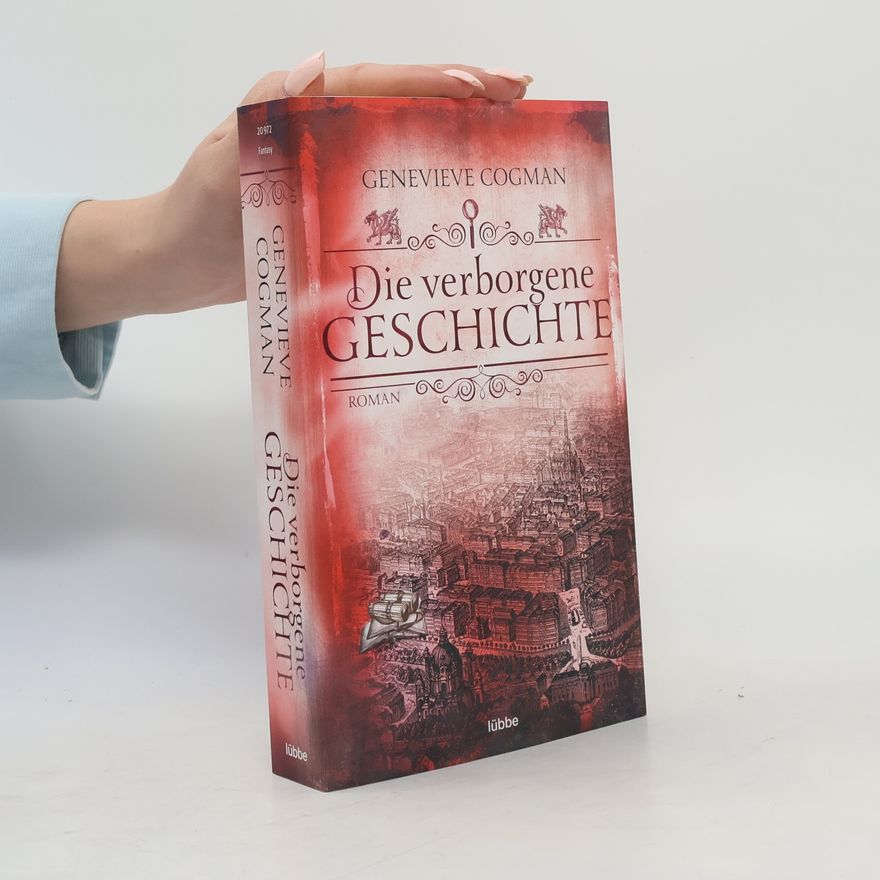 Genevieve Cogman Die verborgene Geschichte