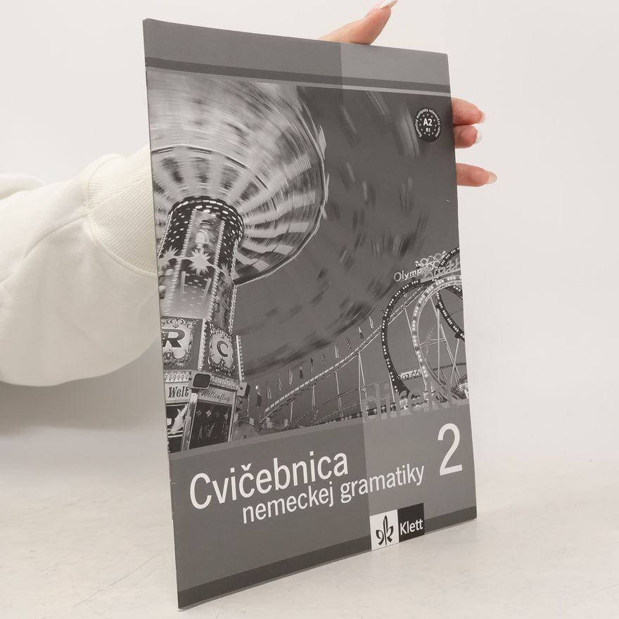 Autorenkollektiv Cvičebnica nemeckej gramatiky 2