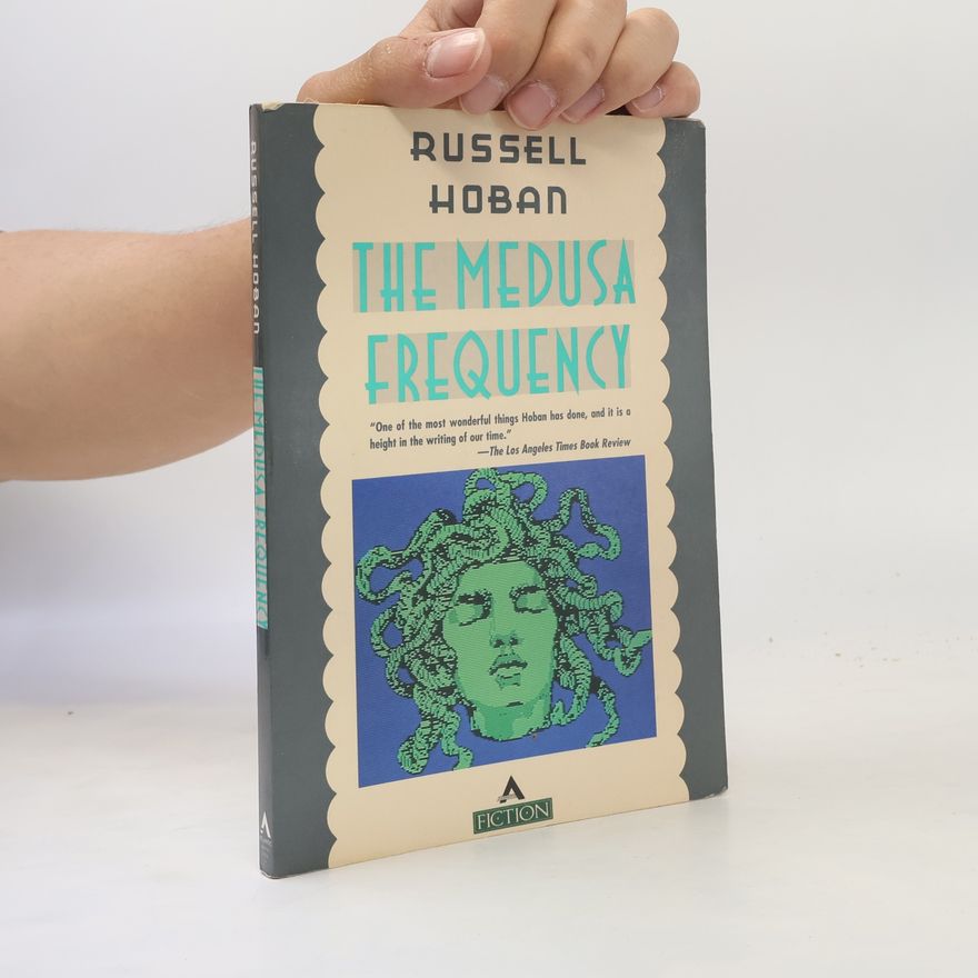Russell Hoban The Medusa Frequency