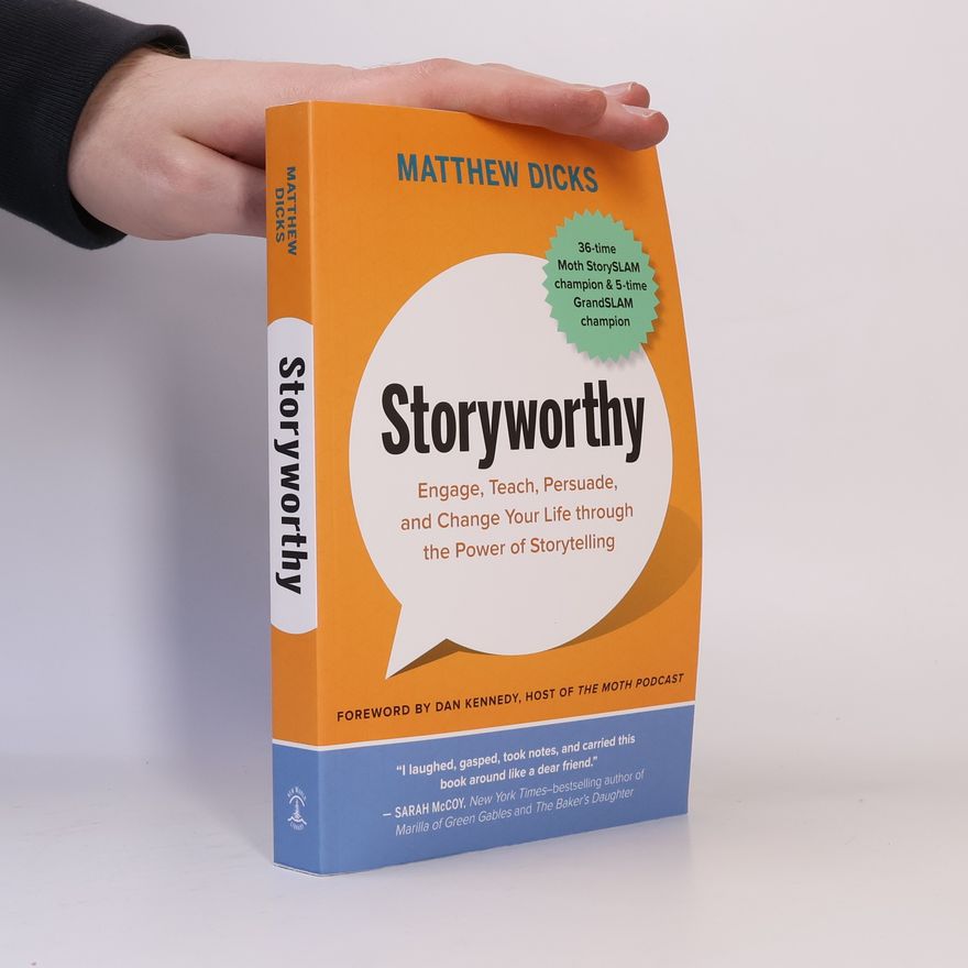 Matthew Dicks Storyworthy