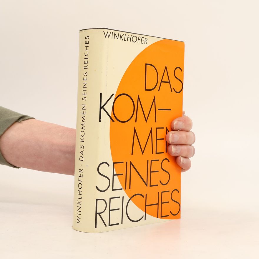 Alois Winklhofer Das Kommen seines Reiches