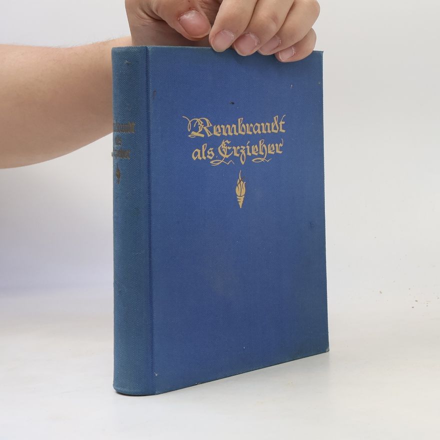 Autorenkollektiv Rembrandt als Erzieher