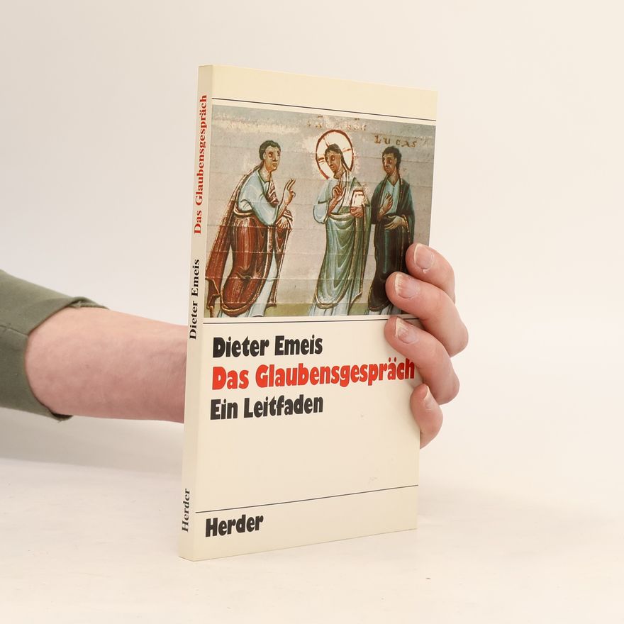 Dieter Emeis Das Glaubensgespräch